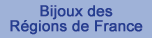 Bijoux des Rgions de France
